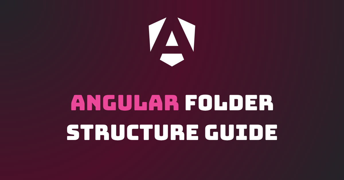 Angular v20+ Folder Structure Guide